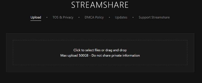🆔  网站名称：Streamshare⭐  网站功能：临时网盘📁  网站简介：一个文件共享平台，最大支持500GB的上传